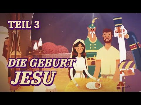 Die Weisen aus dem Morgenland | Die Geburt Jesu (Teil 3/3) | Die Weihnachtsgeschichte für Kinder