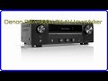 BEWERTUNG 2024 Denon DRA 900H 8K AV Verstärker WESENTLICHE Einzelheiten