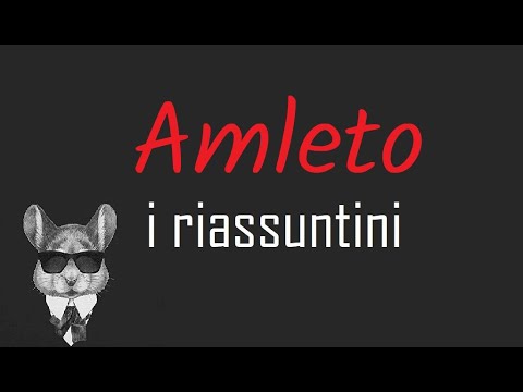 I RIASSUNTINI - AMLETO, Shakespeare - BookTopics