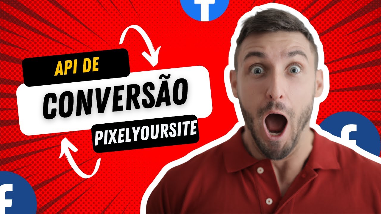 [ATUALIZADO] API de conversão FACEBOOK ADS | Plugin PIXELYOURSITE no wordpress