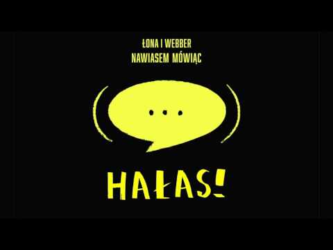 Łona i Webber - Hałas!