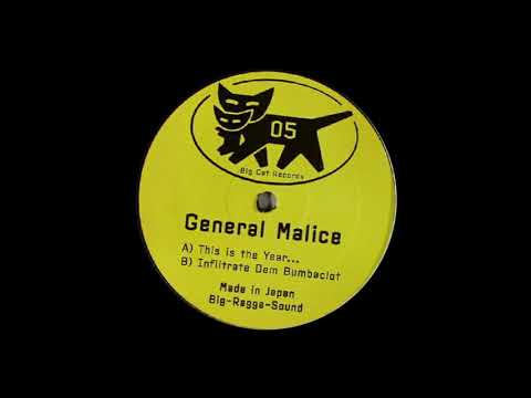 General Malice - This Is The Year...