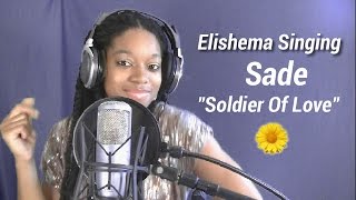 Sade - SOLDIER OF LOVE - Cover by R&B Soul Artist Elishema
