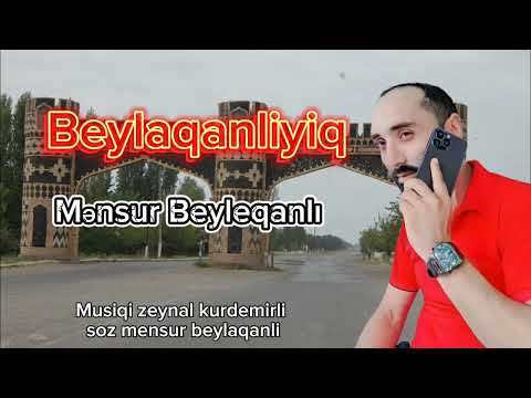 Mensur Beyleqanlı Beyleqanliyiq 2024