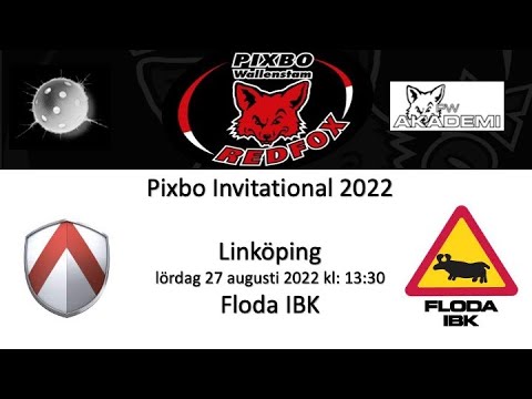 Pixbo Academy Invitational 2022 P16 Linköping - Floda IBK 20220827