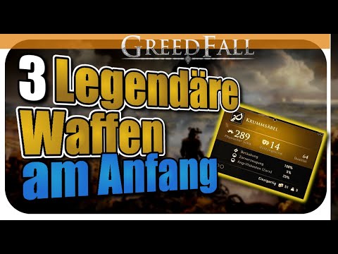 3 Legendary Weapons Early in the Game | Greedfall Guide German | Tips German Tutorial
