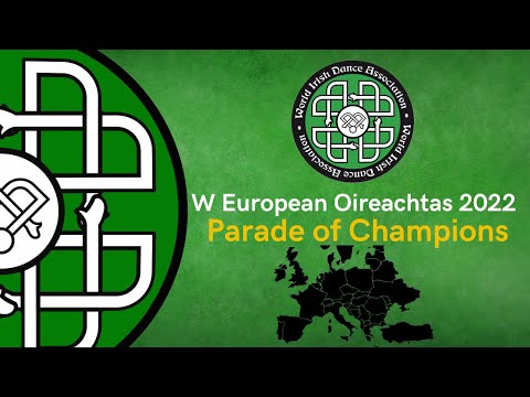 WIDA Western European Oireachtas Parade of Champions 2022