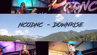 Ncodnc - Downrise - (Official UnVideo)