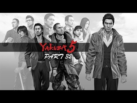 Let's Play: 'Yakuza 5' (PS4) | Part 32