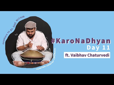 #KaroNaDhyan | SWA Part 3 by Vaibhav Chaturvedi on Handpan