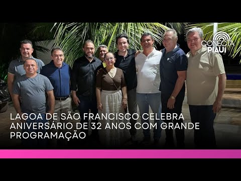 Lagoa de São Francisco celebra aniversário de 32 anos com grande programação