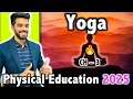 Yoga Class 11 Unit 3 2025 FREE Notes With Imp Question