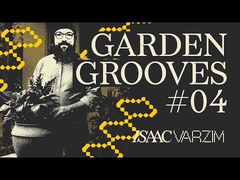 GARDEN GROOVES MIX #04 - A jazz, disco, house & groovy MIX