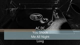 AC DC You Shook Me All Night Long