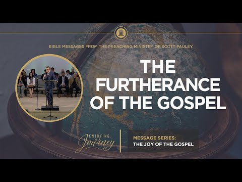 The Furtherance of the Gospel
