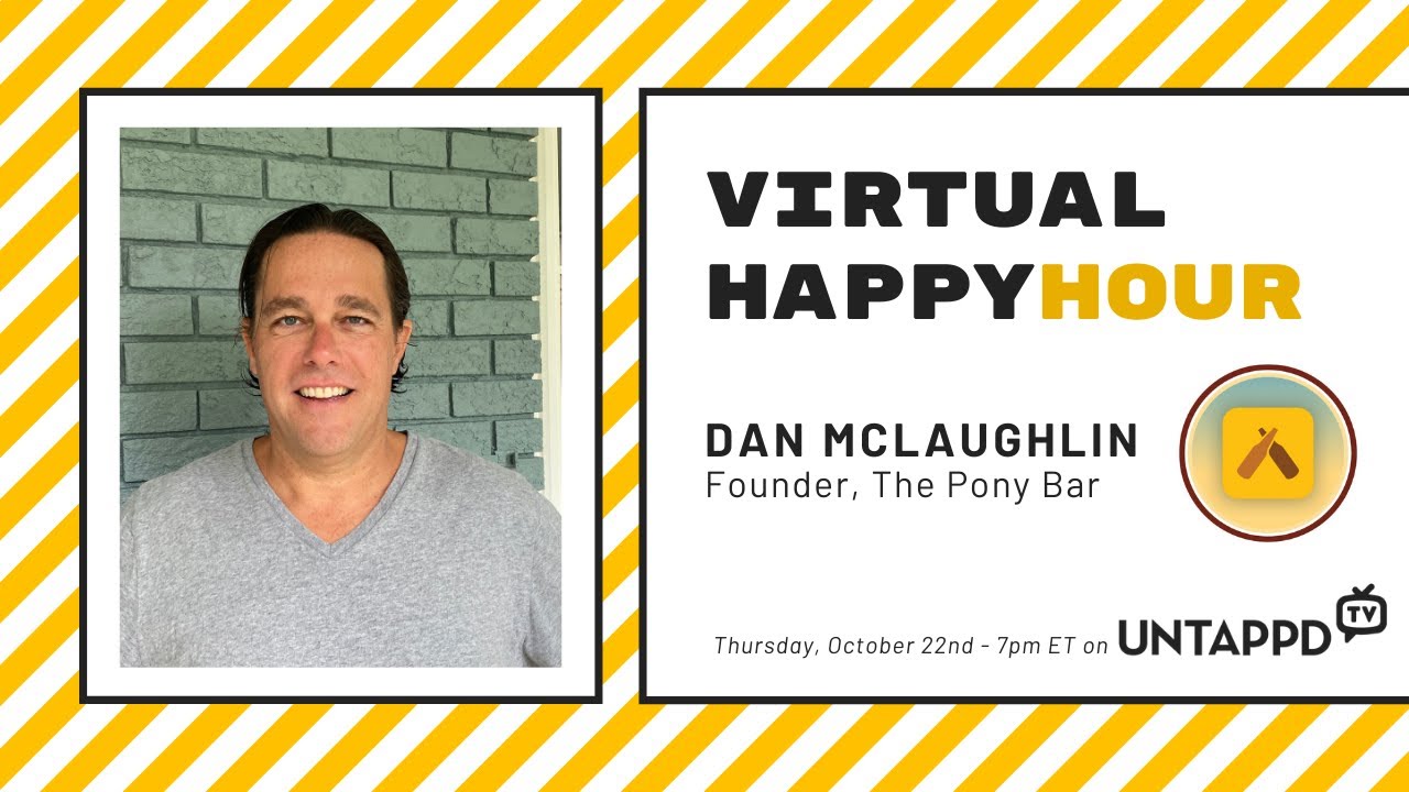 Virtual Happy Hour: Dan McLaughlin