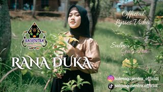 Download lagu SALMA GASENTRA - RANA DUKA mp3