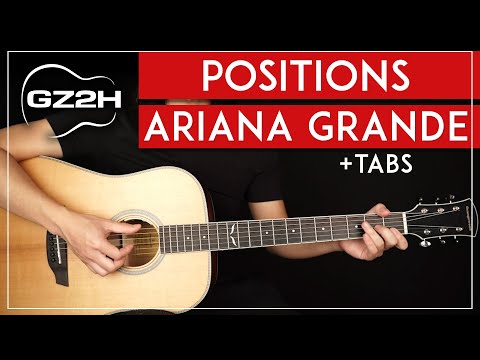 Positions Guitar Tutorial Ariana Grande Guitar Lesson |Strummed + Fingerpicked|