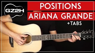 Positions Guitar Tutorial Ariana Grande Guitar Lesson |Strummed + Fingerpicked|