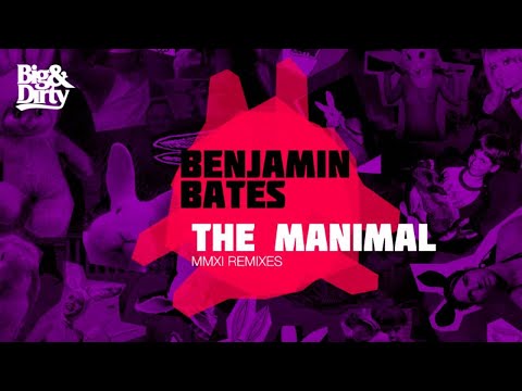 Benjamin Bates - The Manimal (Jordy Lishious TMAO Remix) [Big & Dirty Recordings]