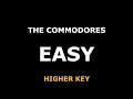 The Commodores - Easy - Piano Karaoke [HIGHER KEY]