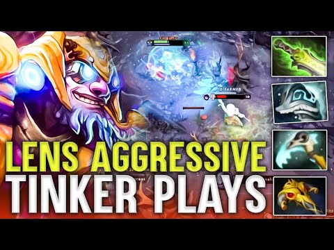 Lens One Of The Most AGGRESSIVE & BEST Tinker - Amazing God Level Quick Plays Dota 2