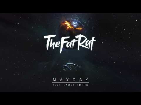 TheFatRat ft. Laura Brehm - MAYDAY