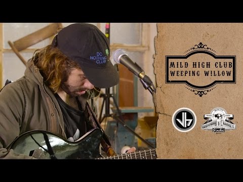 Mild High Club - Weeping Willow - Cigar Box Sessions