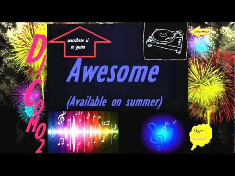 DJComo2 - Awesome (Available on Summer)
