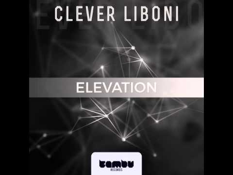 Elevation original - Original Mix - Clever Liboni - Tambu Records