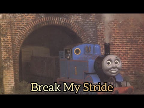 Break My Stride - Matthew Wilder - Headmaster Hastings Cover - Thomas Music Video
