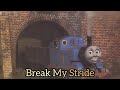 Break My Stride Matthew Wilder Headmaster Hastings Cover Thomas Music Video