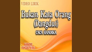 Download lagu Bukan Kata Orang (Dangdut) mp3 Download lagu Bukan Kata Orang (Dangdut) mp3