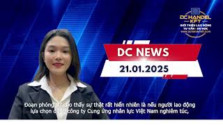 BẢN TIN DC NEWS NGÀY 21.01.2025