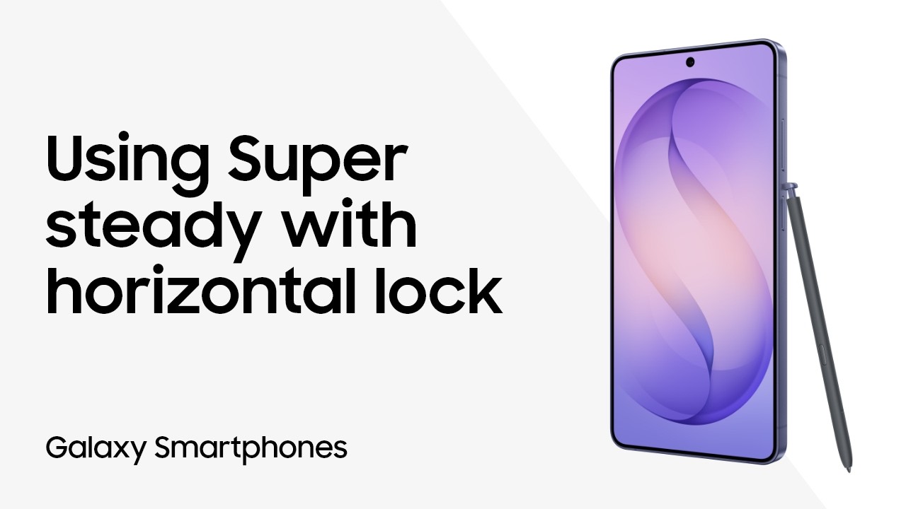 Use Super Steady with Horizontal Lock to steady your videos on the Galaxy S26 series | Samsung US - YouTube
