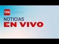 Noticias En Vivo 24/7: FORO tv