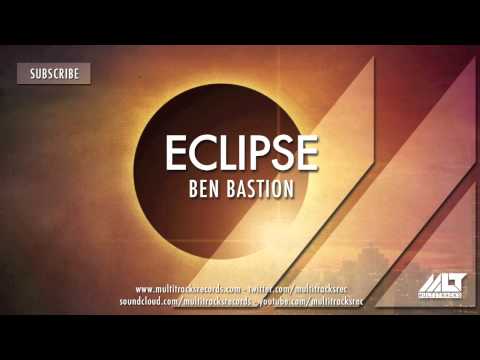 Ben Bastion - Eclipse (PREVIEW)