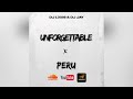 Unforgettable x Peru | Remix Tiktok 2022