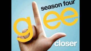 Glee - Closer