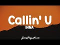 INNA Callin U Lyrics