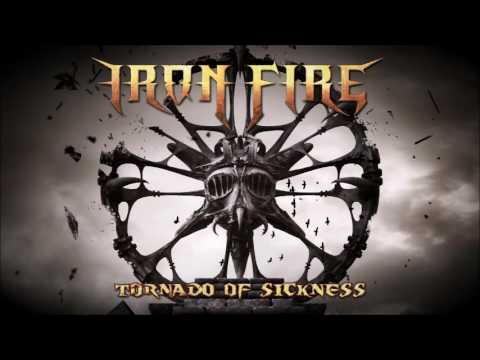 IRON FIRE - Tornado of Sickness // Official single 2016 // Crime Records