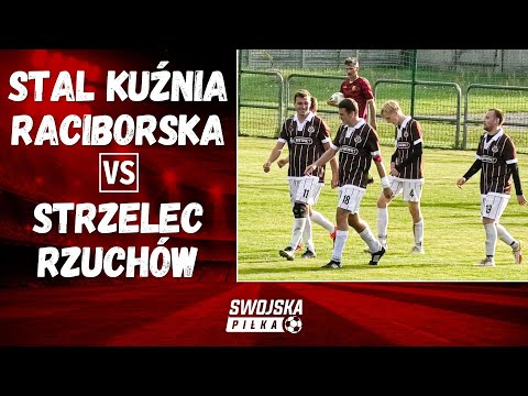 C KLASA: STAL KUŹNIA RACIBORSKA - STRZELEC RZUCHÓW (SKRÓT MECZU)