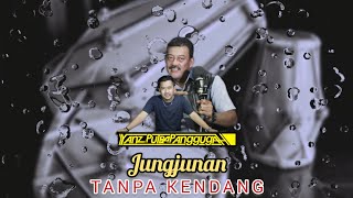 Download lagu Jungjunan TANPA KENDANG | Bajidor version mp3 Download lagu Jungjunan TANPA KENDANG | Bajidor version mp3