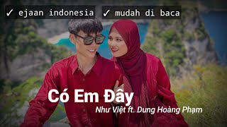 Download lagu Có Em Đây - lirik ejaan indonesia mudah di baca || Tik Tok Viral Song || Vidhia Dat Villa mp3