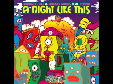 Laidback Luke & Angger Dimas feat. Polina - Night Like This (Main Mix)