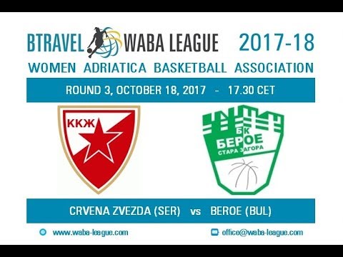 2017-18 BTravel WABA League R3 - Crvena Zvezda - Beroe (18/10)