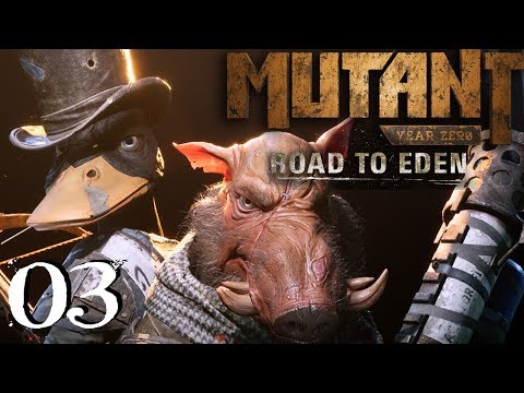 SB Plays Mutant Year Zero: Road To Eden 03 - Exploring Our Options
