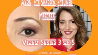 AVON  Shadow- Liner-  Mascara Routine 3 of 5