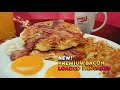 Try our NEW Baconalia menu, featuring delicious items like the NEW! Premium Bacon Loaded Pancakes™.