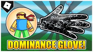 Slap Battles - How to get DOMINANCE GLOVE + "ISLAND CONQUERER" BADGE! [ROBLOX]